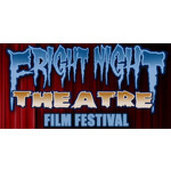 Fright Night Theatre Film Festival